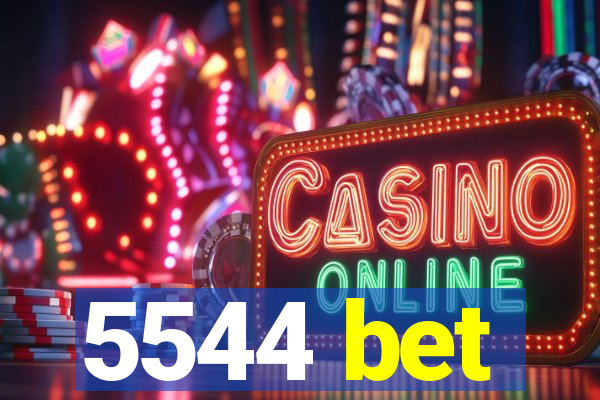 5544 bet